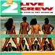 The 2 Live Crew - As Clean As They Wanna Be